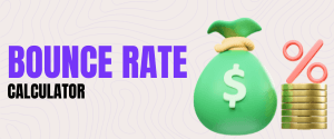 Bounce Rate Calculator